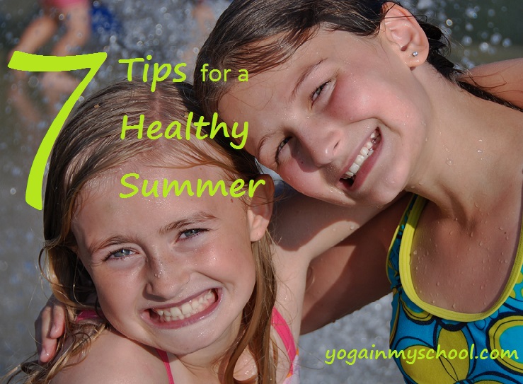 7 Tips for a Healthy Summer